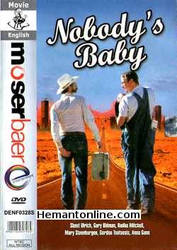 Nobody's Baby 2001 Skeet Ulrich, Gary Oldman, Radha Mitchell, Mary Steenburgen, Gordon Tootoosis, Anna Gunn, Peter Greene, Elaina Merkey