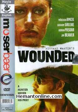 Wounded 1997 Madchen Amick, Graham Greene, Adrian Pasdar, Robert Costanzo, Richard Joseph Paul, Daniel Kash, Jim Beaver