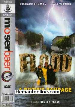 Flood A River's Rampage 1998 Richard Thomas, Kate Vernon, Nigel Bennett, Mairon Bennett, Gabriel Hogan, Kristen Bone, Vince Corazza, Jan Rubes, Bill MacDonald