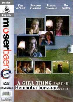 A Girl Thing Part 2 The Three Sisters 2001 Kate Capshaw, Stockard Channing, Rebecca De Mornay, Mia Farrow, Elizabeth Franz, Irma P. hall, Linda Hamilton
