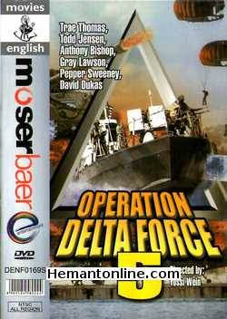 Operation Delta Force 5 2000 Trae Thomas, Todd Jensen, Anthony Bishop, Gray Lawson, Pepper Sweeney, David Dukas