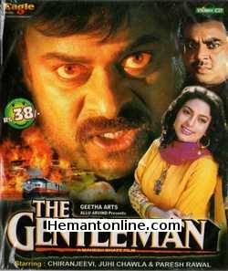 The Gentleman 1994 Chiranjeevi, Juhi Chawla, Heera Rajgopal, Deepak Tijori, Paresh Rawal, Kulbhushan Kharbanda, Laxmikant Berde, Harish