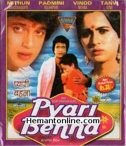 Pyari Behna 1985 Mithun Chakraborty, Padmini Kolhapure, Vinod Mehra, Shakti Kapoor, Tanvi Azmi, Deven Verma