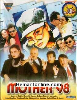 Mother 98 1999 Rekha, Randhir Kapoor, Rakesh Roshan, Jeetendra, Navni Parihar, Pratibha Sinha, Nishigandha, Sanobar, Rahat Khan, Asrani