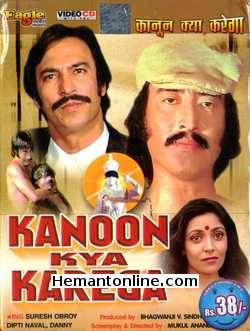 Kanoon Kya Karega 1984 Suresh Oberoi, Deepti Naval, Danny Denzongpa, Iftekhar, Asha Sachdev, Sharat Saxena, Sharda, Amitabh Bachchan (Narrator), Deepika, Madhu Malhotra, Nana Palsikar