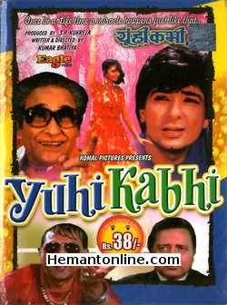 Yun Hi Kabhi 1994 Kumar Bhatia, Manisha Koirala, Archana Puran Singh, Tinu Anand, Anil Dhawan, Bhagwan, Ashok Kumar, Navin Nischol, Parikshit Sahni