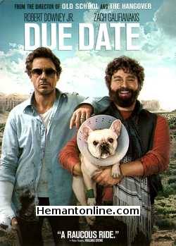 Due Date 2010 Robert Downey Jr, Zach Galifianakis, Michelle Monaghan, Jamie Foxx, Juliette Lewis, Danny McBride, RZA, Matt Walsh