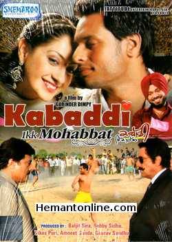 Kabaddi Ikk Mohabbat 2010 Dev Kharoud, Gurleen Chopra, Guggu Gill, Gurpreet Ghuggi, Deep Dhillon, Rana Ranbir