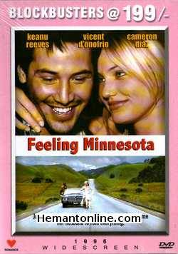 Feeling Minnesota 1996 Keanu Reeves, Cameron Diaz, Vincent D' Onofrio,Delroy Lindo, Dan Aykroyd, Courtney Love, Drew Desmarais