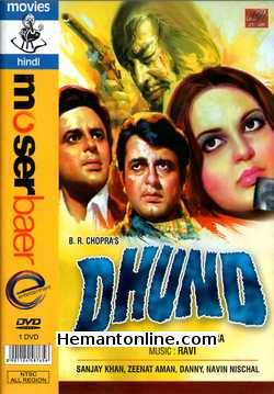 Dhund 1973 Sanajy Khan, Zeenat Aman, Danny Denzongpa, Navin Nischol, Deven Verma, Madan Puri, Nana Palsikar