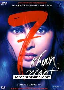 7 Khoon Maaf 2011 Priyanka Chopra, John Abraham, Neil Nitin Mukesh, Naseeruddin Shah, Irrfan Khan, Anu Kapoor, Usha Uthup, Aleksandr Dyachenko, Ruskin Bond, Vivaan Shah, Konkona Sen Sharma