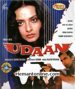 Udaan 1997 Rekha, Saif Ali Khan, Madhoo, Prem Chopra, Danny Denzongpa, Dalip Tahil, Asrani, Deven Verma, Mohnish Behl, Annu Kapoor, Saeed Jaffrey