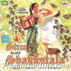 Stree Alias Shakuntala 1961 V. Shantaram, Sandhya, Rajshree, Vandana, Charusheela, Uma, Bhagwan, Padma Chavan, Indira, Uma