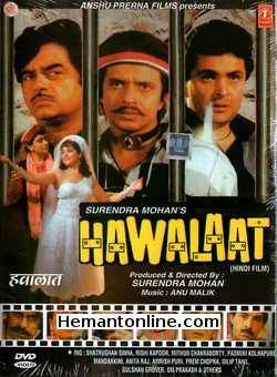 Hawalaat 1987 Shatrughan Sinha, Rishi Kapoor, Mithun Chakraborty, Padmini Kolhapure, Mandakini, Anita Raj, Amrish Puri, Prem Chopra, Dilip Tahil, Gulshan Grover, Om Prakash