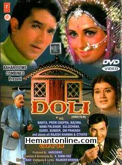 Doli 1969 Rajesh Khanna, Babita, Prem Chopra, Nazima, Nana Palsikar, Sulochana, Guddi, Sunder, Om Prakash