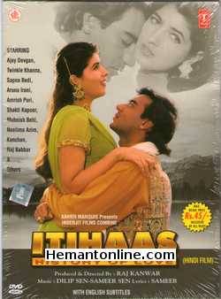 Itihaas 1997 Ajay Devgan, Twinkle Khanna, Sapna Bedi, Aruna Irani, Amrish Puri, Shakti Kapoor, Mohnish Behl, Neelima Azim, Kanchan, Raj Babbar