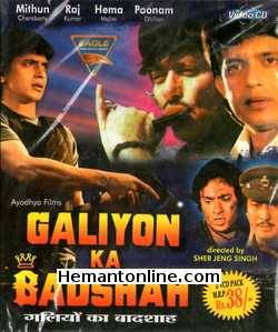 Galiyon Ka Badshah 1989 Mithun Chakraborty, Raj Kumar, Hema Malini, Poonam Dhillon, Danny Denzongpa, Iftekhar, Aruna Irani, Dev Kumar, Shriram Lagoo, Ranjeet, Parikshit Sahni, Amrita Singh, Leela Mishra