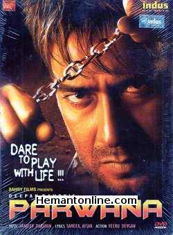 Parwana 2003 Ajay Devgan, Amisha Patel, Pooja Batra, Ketki Dave, Pramod Moutho, Gulshan Grover, Jagdeep, Sadashiv Amrapurkar, Sayaji Shinde, Kader Khan, Sharat Saxena