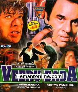 Veeru Dada 1990 Dharmendra, Amrita Singh, Aditya Pancholi, Farha, Anu Kapoor, Suresh Joshi, Sadashiv Amrapurkar, Amrit Pal