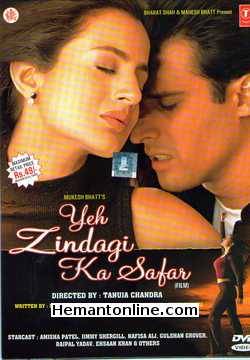 Yeh Zindagi Ka Safar 2001 Jimmy Shergill, Amisha Patel, Nafisa Ali, Gulshan Grover, Rajpal Yadav, Surendra Rajan, Ehsaan Khan