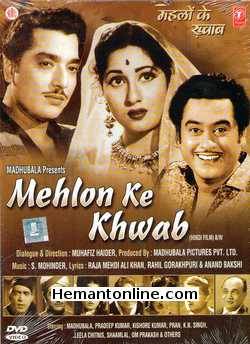 Mehlon Ke Khwab 1960 Pradeep Kumar, Madhubala, Kishore Kumar, Pran, K. N. Singh, Om Prakash, Leela Chitnis, Shaamlal