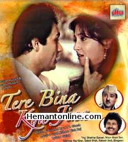 Tere Bina Kya Jina 1989 Shekhar Suman, Moon Moon Sen, Saaniya, Raj Kiran, Satish Shah, Rakesh Bedi, Bhagwan