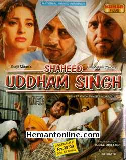 Shaheed Uddham Singh Alais Ram Mohammad Singh Azad 2000 Punjabi Raj Babbar, Juhi Chawla, Gurdas Mann, Amrish Puri, Kimi Verma, Shatrughan Sinha, Ranjeet, Gurkirtan, Palvinder Dhami, Kumar, Jazzy Brains, B. N. Sharma