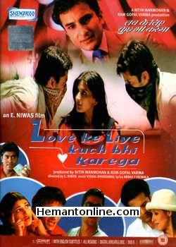 Love Ke Liye Kuch Bhi Karega 2001 Saif Ali Khan, Fardeen Khan, Aftab Shivdasani, Sonali Bendre, Twinkle Khanna, Johny Lever, Dalip Tahil, Snehal Dhabi, Sharat Saxena, Suresh Bhagwat, Srivallabh