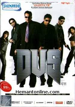 Dus 2005 Sanjay Dutt, Sunil Shetty, Abhishek Bachchan, Zayed Khan, Shilpa Shetty, Esha Deol, Dia Mirza, Raima Sen, Pankaj Kapur, Gulshan Grover, Rajendra Sethi, Ninad Kamat