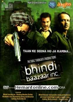 Bhindi Baazaar Inc 2011 Kay Kay Menon, Prashant Narayanan, Piyush Mishra, Pawan Malhotra, Shilpa Shukla, Jackie Shroff, Deepti Naval, Gautam Sharma, Shweta Verma, Vedita Pratap Singh, Caterina Lopez, Javed Rizvi