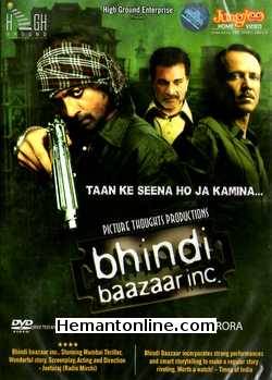 Bhindi Baazaar Inc 2011 Kay Kay Menon, Prashant Narayanan, Piyush Mishra, Pawan Malhotra, Shilpa Shukla, Jackie Shroff, Deepti Naval, Gautam Sharma, Shweta Verma, Vedita Pratap Singh,