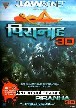 Piranha 3D 2010 Hindi Elisabeth Shue, Adam Scott, Jerry O Connell, Ving Rhames, Jessica Szohr, Steven R. McQueen, Richard Dreyfuss, Christopher Lloyd, Kelly Brook, Riley Steele,