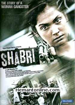 Shabri 2011 Isha Koppikar, Manish Wadhawan, Pradeep Rawat, Raj Arjun, Zaki Hussain, Datta Sonawane, Neeraj Kumar, Kishore Nandlaskar, Ragesh Asthana