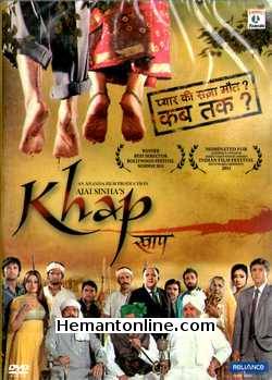 Khap 2011 Om Puri, Govind Namdev, Manoj Pahwa, Uvka Chaudhary, Mohnish Behl, Anooradha Patel, Shammi, Alok Nath, Sarrtaj