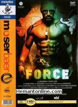 Force 2011 John Abraham, Genelia Dsouza, Vidyut Jamwal, Raj Babbar, Mohnish Bahl, Mukesh Rishi, Sandhya Mridul, Anaitha Nair, Ameet M. Gaurr, Kiran Karmakar, Shashank