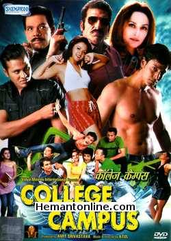 College Campus 2011 Ashraf Khan, Ram Nitu Chaudari, Khushi Sharma, Govind Namdeo, Mohan Joshi, Mushtaq Khan, Mukesh Rishi, Jaya Prada, Tej Sapru, Asrani, Milind Gunaji,