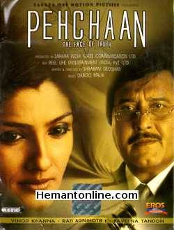 Pehchaan The Face of Truth 2005