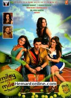 Miley Naa Miley Hum 2011 Chirag Paswan, Kangana Ranaut, Neeru Bajwa, Sagarika Ghatge, Poonam Dhillon, Kabir Bedi, Kunal Kumar, Suresh Menon, Dalip Tahil, Shweta Tiwari, Lalit Parashar