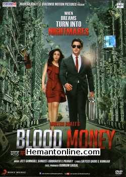 Blood Money 2012 Kunal Khemu, Manish Chaudhary, Amrita Puri, Shekhar Shukla, Mia Evonne Uyeda