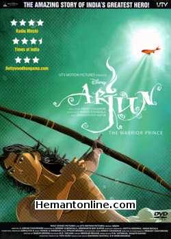 Arjun The Warrior Prince 2012 Voice by Sachin Khedekar, Ila Arun, Yudhvir Bakolia, Anjan Srivastav, Vishnu Sharma, Ashok Banthia, Ravi Khanvilkar