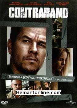 Contraband 2012 Hindi Mark Wahlberg, Kate Beckinsale, Caleb Laundry Jones, Robert Wahlberg, Jason Mitchell, Paul LeBlanc, Ben Foster, Lukas Haas, Amber Gaiennie, Kent Jude Bernard, David O Hara, Giovanni Ribisi, Jackson Beals, Jacqueline