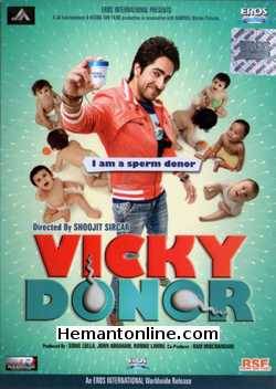 Vicky Donor Lakhon Mein Ek 2012 Ayushman Khurana, Yami Gautam, Annu Kapoor, Tarun Bali, Dolly Ahluwalia, Krishna Singh Bisht, Kamlesh Gill, Jayant Das