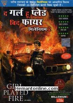 The Girl Who Played With The Fire - Millenium 2 2009 Hindi Michael Nyquist, Noomi Rapace, Lena Endre, Peter Andersson, Michalis Koutsogiannakis, Annika Hallin, Sofia Ledarp, Jacop Ericksson, Reuben Sallmander, Yasmine Garbi, Ralph Carlsson,