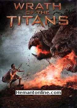 Wrath Of The Titans 2012 Sam Worthington, Liam Neeson, Ralph Fiennes, Edgar Ramirez, Toby Kebbell, Rosamund Pike, Bill Nighy, Danny Huston, John Bell, Lily James, Alejandro Naranjo,