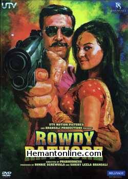 Rowdy Rathore 2012 Akshay Kumar, Sonakshi Sinha, Nasser, Paresh Ganatra, Supreeth Reddy, Jayant Gadekar, Yashpal Sharma, Kareena Kapoor, Prabhu Deva, Maryam Zakaria, Shakti Mohan, Mumait