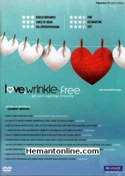 Love Wrinkle Free 2011 Ash Chandler, Shernaz Patel, Sohrab Ardeshir, Seema Rahmani, Ashwin Mushran, Arika Silaichia, Giju John, Marianne Borgo, Dasang Tensing, Theron C., Ankush Batra,