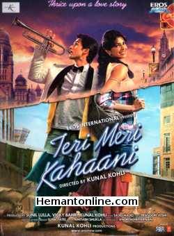 Teri Meri Kahaani 2012 Shahid Kapoor, Priyanka Chopra, Prachi Desai, Raj Singh Arora, Neha Sharma, Omar Khan, Vrajesh Hirjee, Greg Heffernan, Tarun Sharma