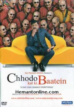 Chhodo Kal Ki Baatein 2012 Sachin Khedekar, Anupam Kher, Raghavendra Kadkol, Mrinal Kulkarni, Suresh Menon, Atul Parchure, Vijay Patkar, Kishor Pradhan, Swapnil Rajshekhar, Kishori Shahane, Anjan Srivastav,