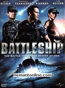 Battleship 2012 English Hindi Taylor Kitsch, Alexaner Skarsgard, Rihanna, Brooklyn Decker, Tadanobu Asano, Hamish Linklater, Liam Neeson, Peter MacNicol, John Tui, Jesse Plemons, Gregory D. Gadson,