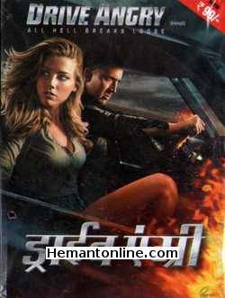 Drive Angry 2011 Hindi Nicolas Cage, Amber Heard, William Fichtner, Billy Burke, David Morse, Todd Farmer, Christa Campbell, Charlotte Ross, Tom Atkins, Jack McGee, Katy Mixon